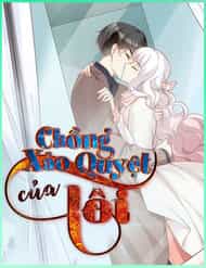 Gặp Phải Người Chồng Xảo Quyệt!